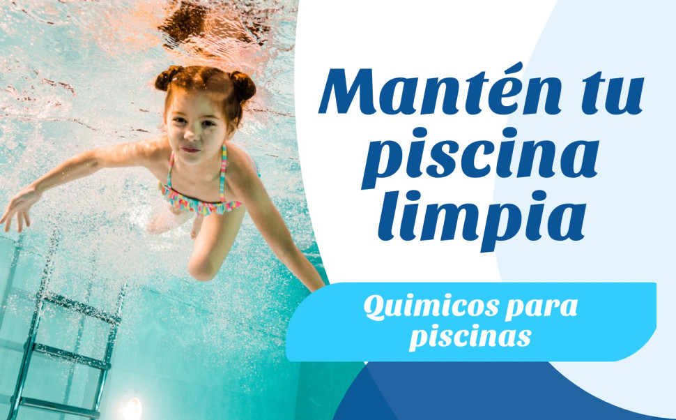 Cómo Mantener tu Piscina Limpia y Cristalina