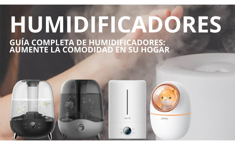 Guía completa de humidificadores: aumente la comodidad en su hogar